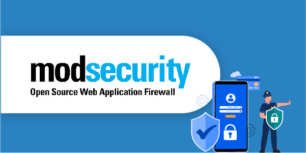ModSecurity ModSecurity is an open-source, cross-platform WAF(Web Application Firewall) designed primarily for Apache HTTP servers.