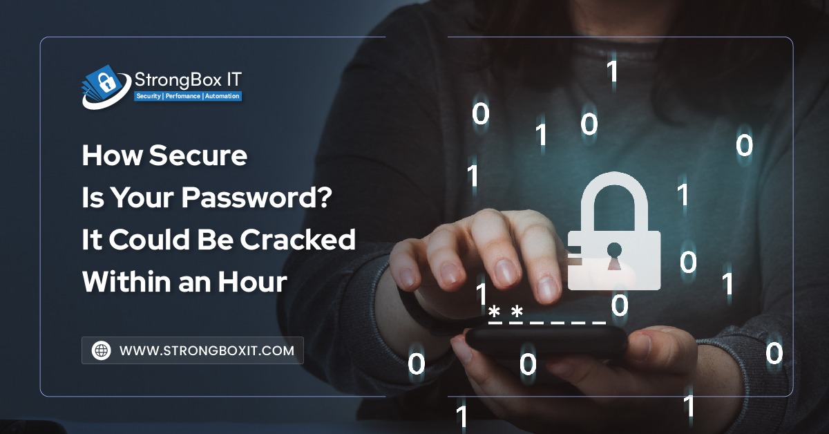 How Secure Is Your Password? It Could Be Cracked Within an Hour
