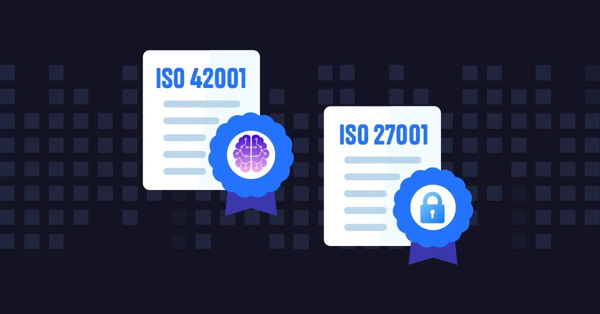 ISO 42001 vs ISO 27001: What Do You Really Need?
