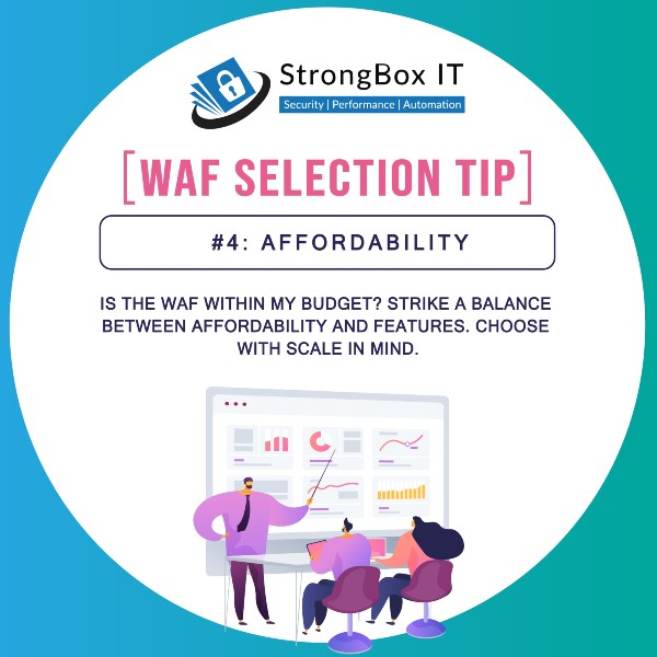 WAF selection tip 4 affordability