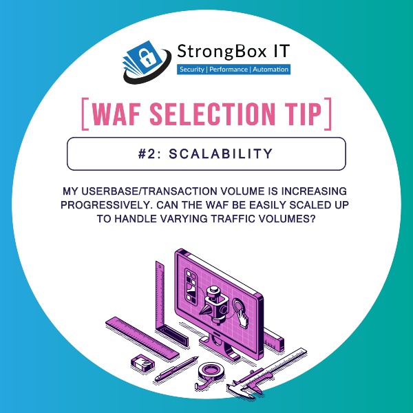 WAF Selection 2 Scalability